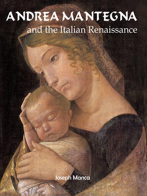 cover image of Andrea Mantegna and the Italian Renaissance
